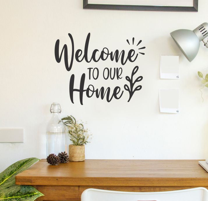Welcome To Our Home Entryway Wall Decal – Modern Script Vinyl Sticker with Botanical Accent